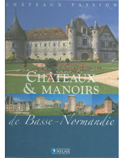 Châteaux et Manoirs de...