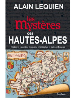 Les mystères des Hautes-Alpes