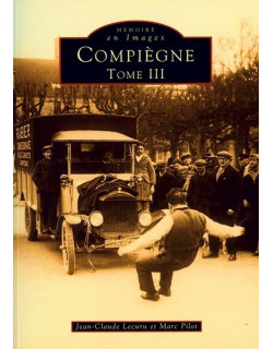Compiègne - Tome III