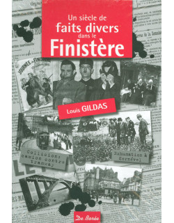 Un siècle de faits divers...