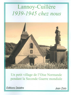 Lannoy-Cuillère 1939-1945...