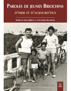 Paroles de jeunes Briochins...