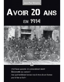Avoir 20 ans en 1914 de...
