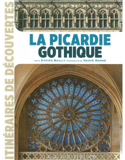 La Picardie gothique