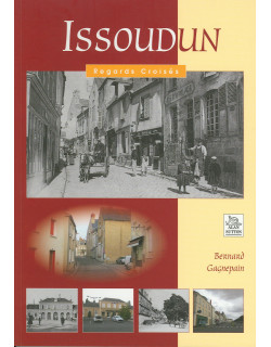 Issoudun - regards croisés