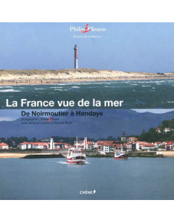 La France vue de la mer -...