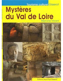 Les mystères du Val de Loire