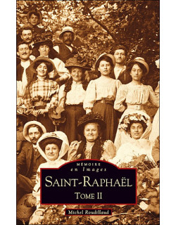 Saint-Raphaël - Tome 2