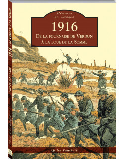 1916 - De la fournaise de...