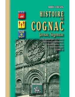 Histoire de Cognac, Jarnac,...