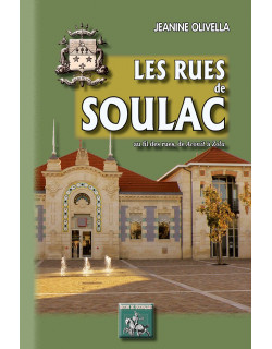 Les Rues de Soulac, au fil...