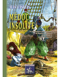 Médoc insolite (les...