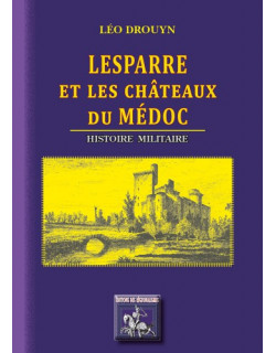 Lesparre et les Châteaux du...