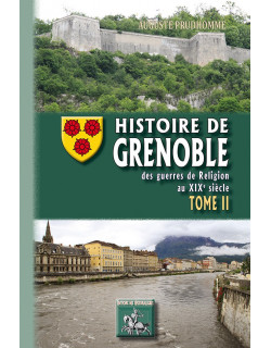 Histoire de Grenoble (Tome...