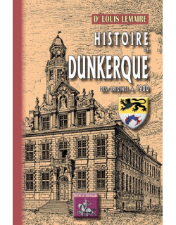 Histoire de Dunkerque (des...
