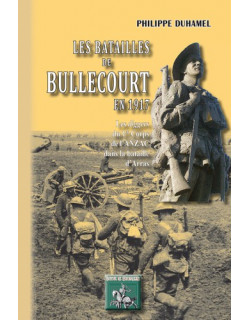 Les Batailles de Bullecourt...
