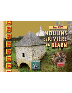 Moulins de rivière en Béarn