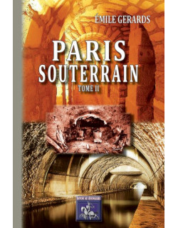 Paris Souterrain (Tome II)