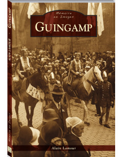 Guingamp - Mémoire en Images