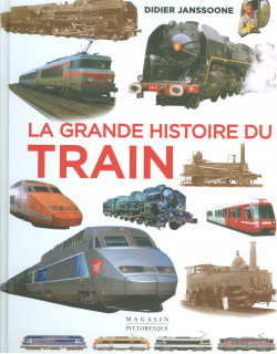 LA GRANDE HISTOIRE DU TRAIN
