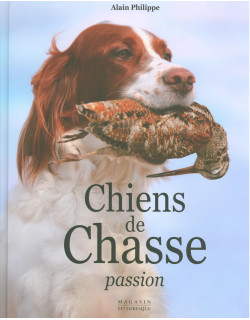 CHIENS DE CHASSE - PASSION