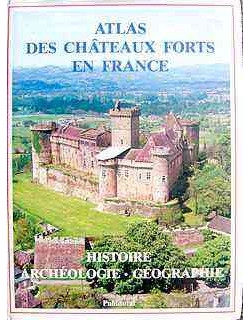 Atlas des châteaux forts en...