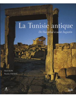 La Tunisie Antique, de...