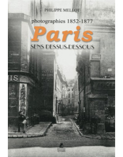 Paris sens dessus-dessous,...