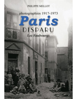 Paris disparu, les...