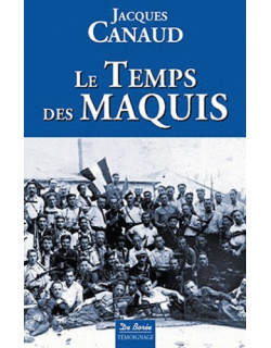 Le Temps des Maquis - De la...