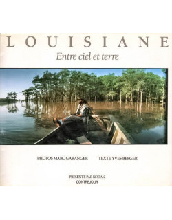 Louisiane, entre ciel et terre