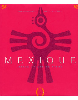 Mexique, style et art de vivre