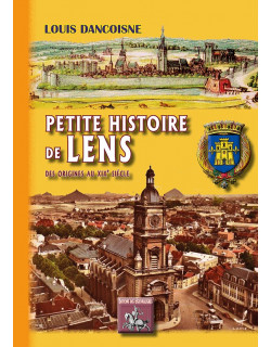 PETITE HISTOIRE DE LENS -...