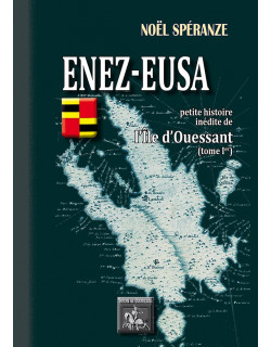 ENEZ-EUSA - PETITE HISTOIRE...