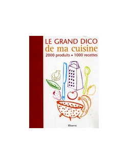 Le grand dico de ma cuisine