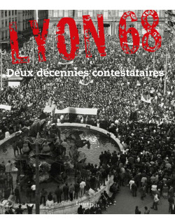 Lyon 68 - Deux décennies...