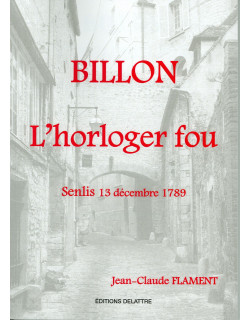Billon - L'horloger fou -...
