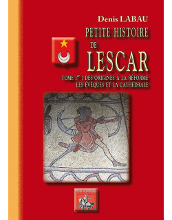 Petite histoire de Lescar -...