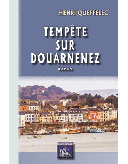 Tempête sur Douarnenez - Roman