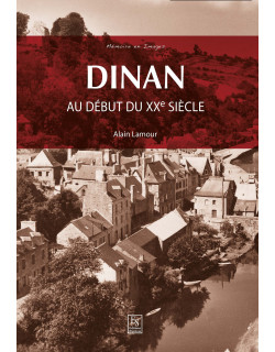 Dinan au début du 20ème siècle