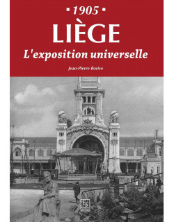 Liège 1905 - L'exposition...