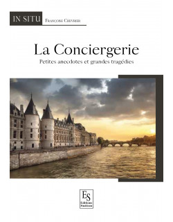 La Conciergerie - Petites...