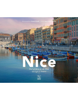 Nice - De lumière et de rêve