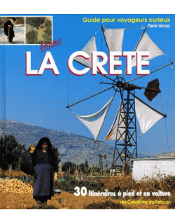 La Crète - 30 itinéraires à...