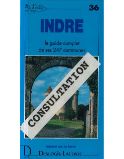 Indre - Le guide complet de...