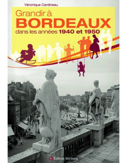 Grandir à Bordeaux dans les...