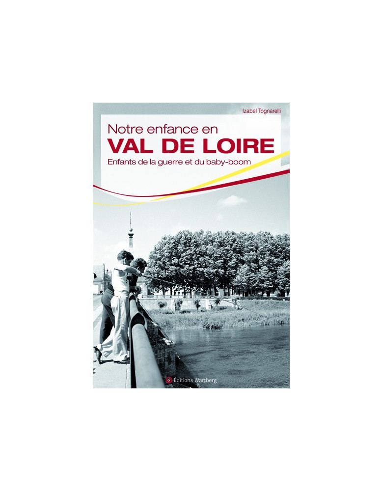 Notre enfance en Val de...