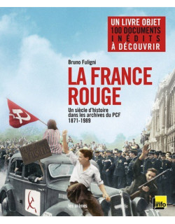 La France rouge - Un siècle...