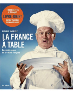 La France à table - La...
