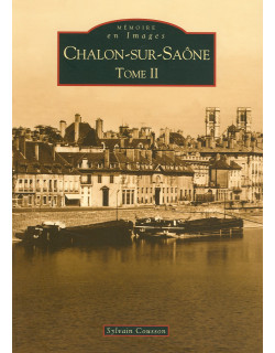 Chalon-sur-Saône - tome 2